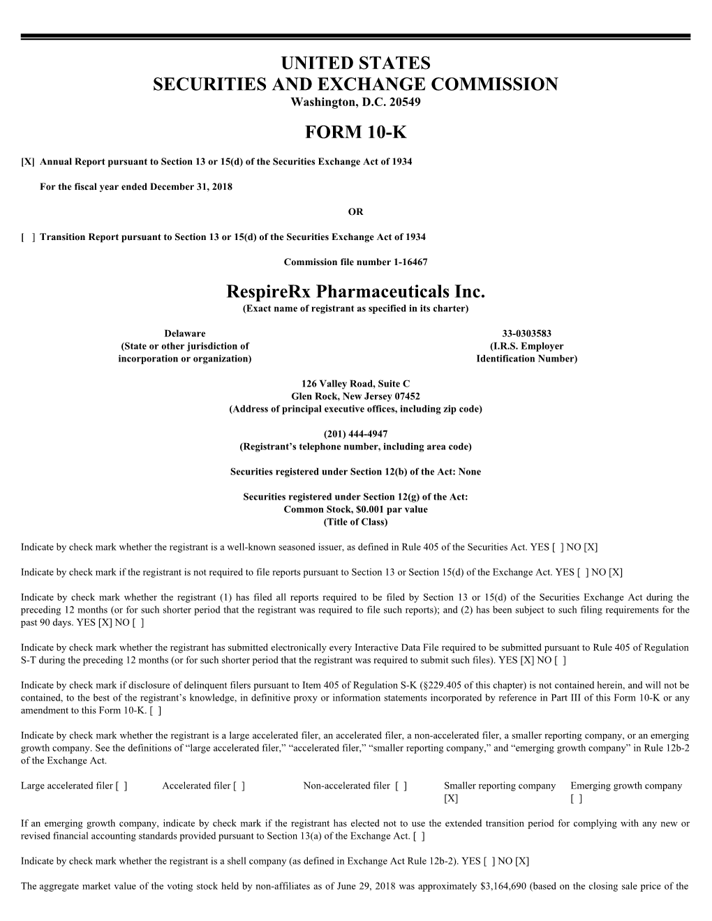 Respirerx Pharmaceuticals Inc. (Exact Name of Registrant As Specified in Its Charter)