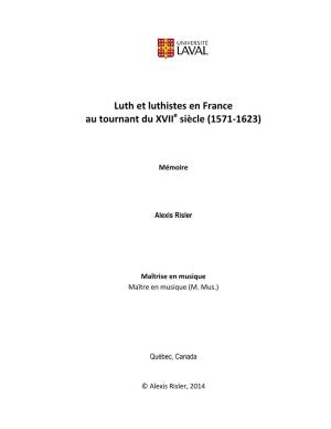 Luth Et Luthistes En France Au Tournant Du Xviie Siècle (1571-1623)