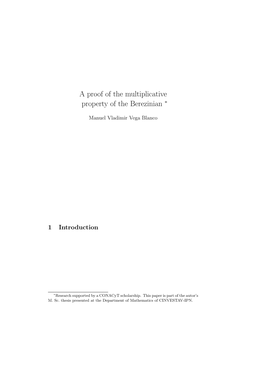 A Proof of the Multiplicative Property of the Berezinian ∗