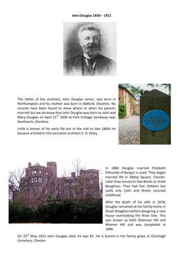 1911 the Father of the Architect, John Douglas Senior, Was Born In