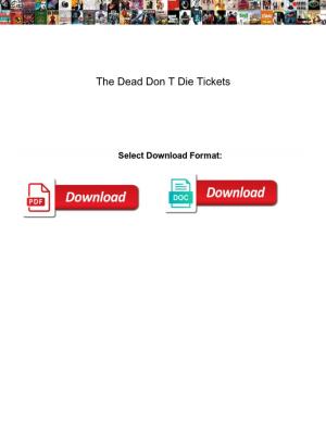 The Dead Don T Die Tickets