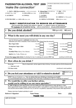 PADDINGTON ALCOHOL TEST 2009 PATIENT IDENTIFICATION STICKER: NAME ‘Make the Connection’ D.O.B