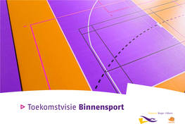 Toekomstvisie Binnensport 2 ▹ Samenvatting