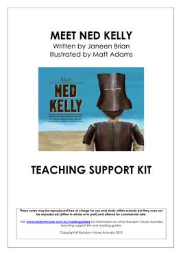 MEET NED KELLY Written by Janeen Brian Illustrated by Matt Adams