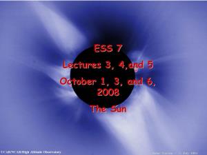 ESS 7 Lectures 3, 4,And 5 October 1, 3, and 6, 2008 The