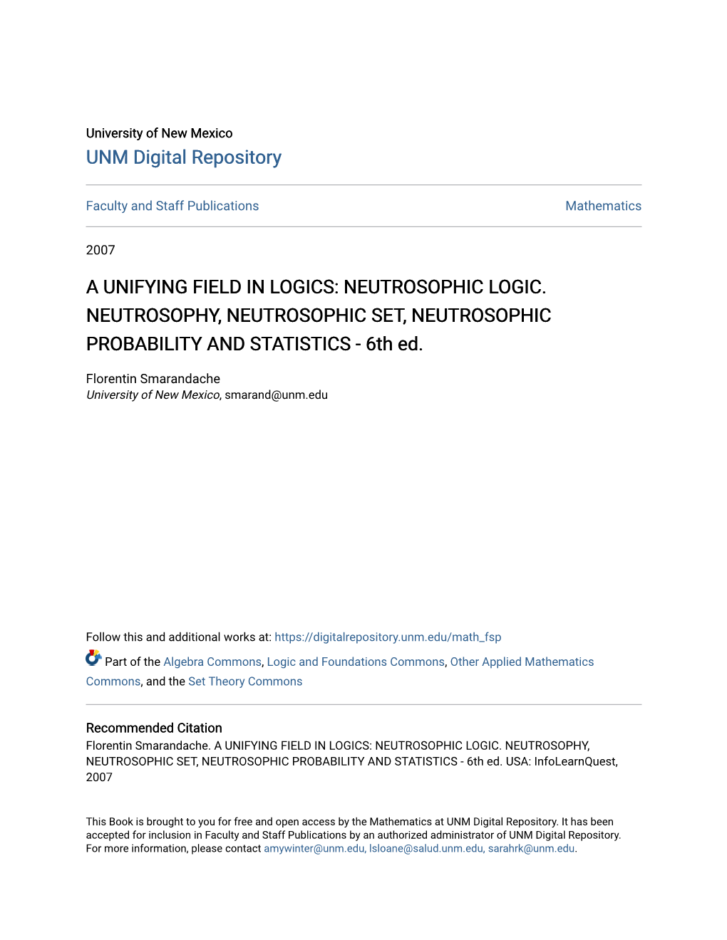 A Unifying Field in Logics: Neutrosophic Logic