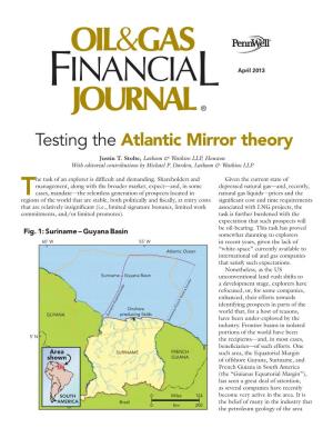 Testing the Atlantic Mirror Theory Justin T