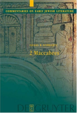 2 Maccabees Commentaries on Early Jewish Literature (CEJL)