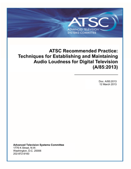 ATSC A/85:2013 Establishing and Maintaining Audio Loudness 12 March 2013