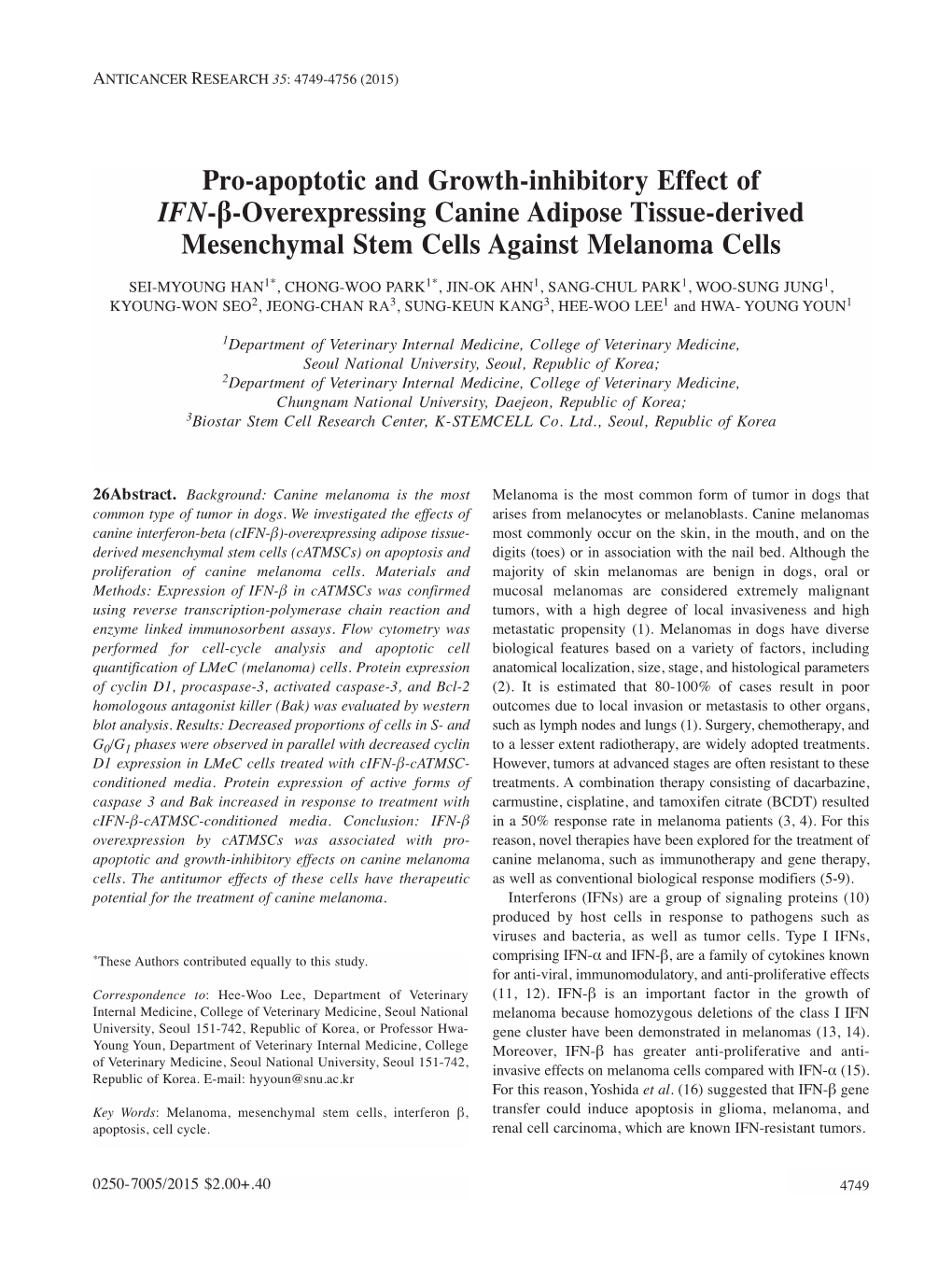 Pro-Apoptotic and Growth-Inhibitory Effect of IFN-Β-Overexpressing Canine Adipose Tissue-Derived Mesenchymal Stem Cells Against Melanoma Cells