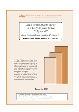 Audiovisual Services Sector Can the Philippines Follow "Bollywood?" Gloria O