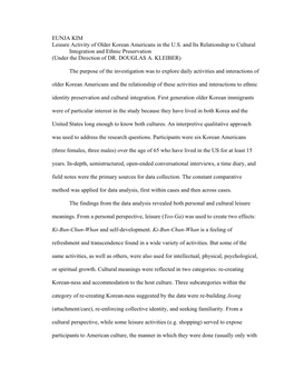 EUNJA KIM Leisure Activity of Older Korean Americans in the U.S. and Its Relationship to Cultural Integration and Ethnic Preservation (Under the Direction of DR