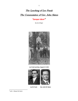 The Lynching of Leo Frank the Commutation of Gov. John Slaton “Semper Idem”1