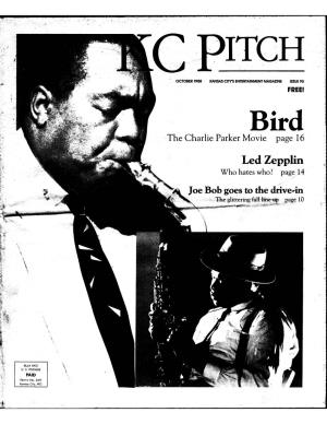 OCTOBER 1988 KANSAS CITV's ENTERTAINMENT MAGAZINE ISSUE 95 FREE! Bird ,The Charlie Parker Movie Page 16