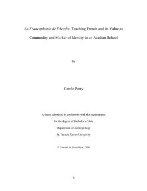 La Francophonie De L'acadie: Teaching French and Its Value As