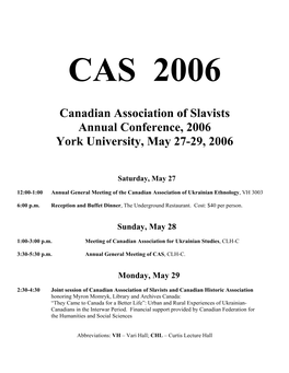 Canadian Association of Slavists Annual Conference, 2006 York University, May 27-29, 2006