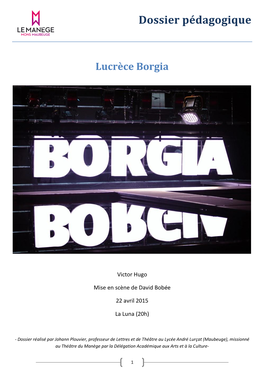Dossier Pédagogique Lucrèce Borgia