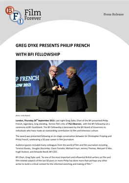 Greg Dyke Presents Philip French with Bfi Fellowship