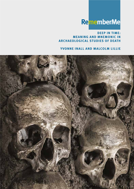 Deep in Time Meaning and Mnemonic in Archaeological Studies of Death