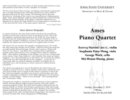 Ames Piano Quartet Has Been the Ensemble-In- Residence at Iowa State University Since Its Inception in 1976