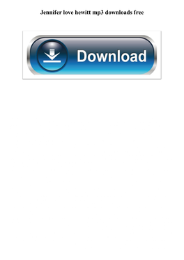 Jennifer Love Hewitt Mp3 Downloads Free