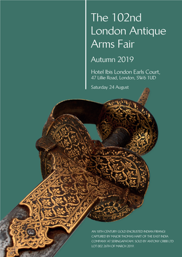 The 102Nd London Antique Arms Fair Autumn 2019