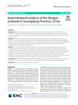 Spatiotemporal Analysis of the Dengue Outbreak in Guangdong Province, China Guanghu Zhu1,2,3†, Jianpeng Xiao2†,Taoliu2, Bing Zhang2, Yuantao Hao3 and Wenjun Ma2*