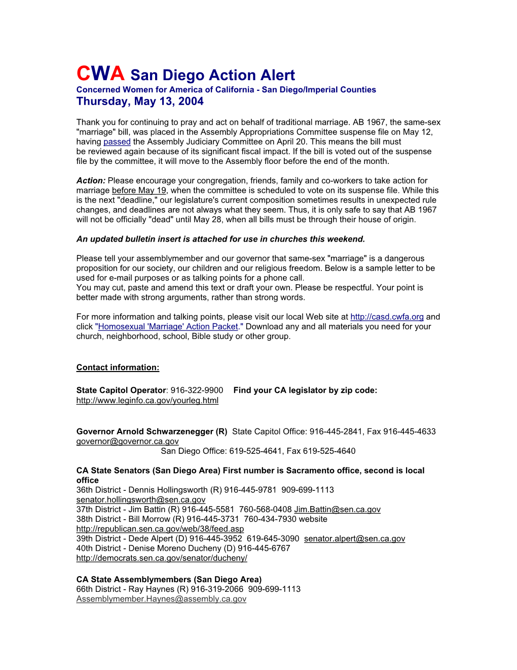 CWA San Diego Action Alert Concerned Women for America of California - San Diego/Imperial Counties Thursday, May 13, 2004