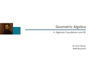 Geometric Algebra 4