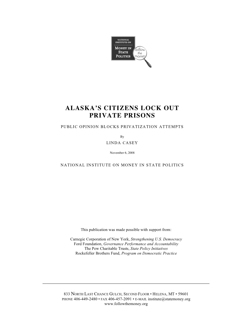 Alaska's Citizens Lock out Private Prisons