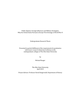 Public Opinion, Foreign Influences and Military Strategists: Why the United States Pursued a Europe First Strategy in World War II