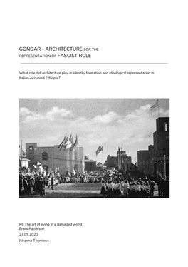 Gondar - Architecture F​ Or the Representation of ​ Fascist Rule