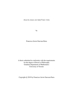 Analytic Spaces and Their Tukey Types by Francisco Javier Guevara Parra a Thesis Submitted in Conformity with the Requirements F