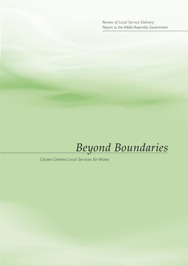 Beyond Boundaries: Citizen-Centred Local Services for Wales 6