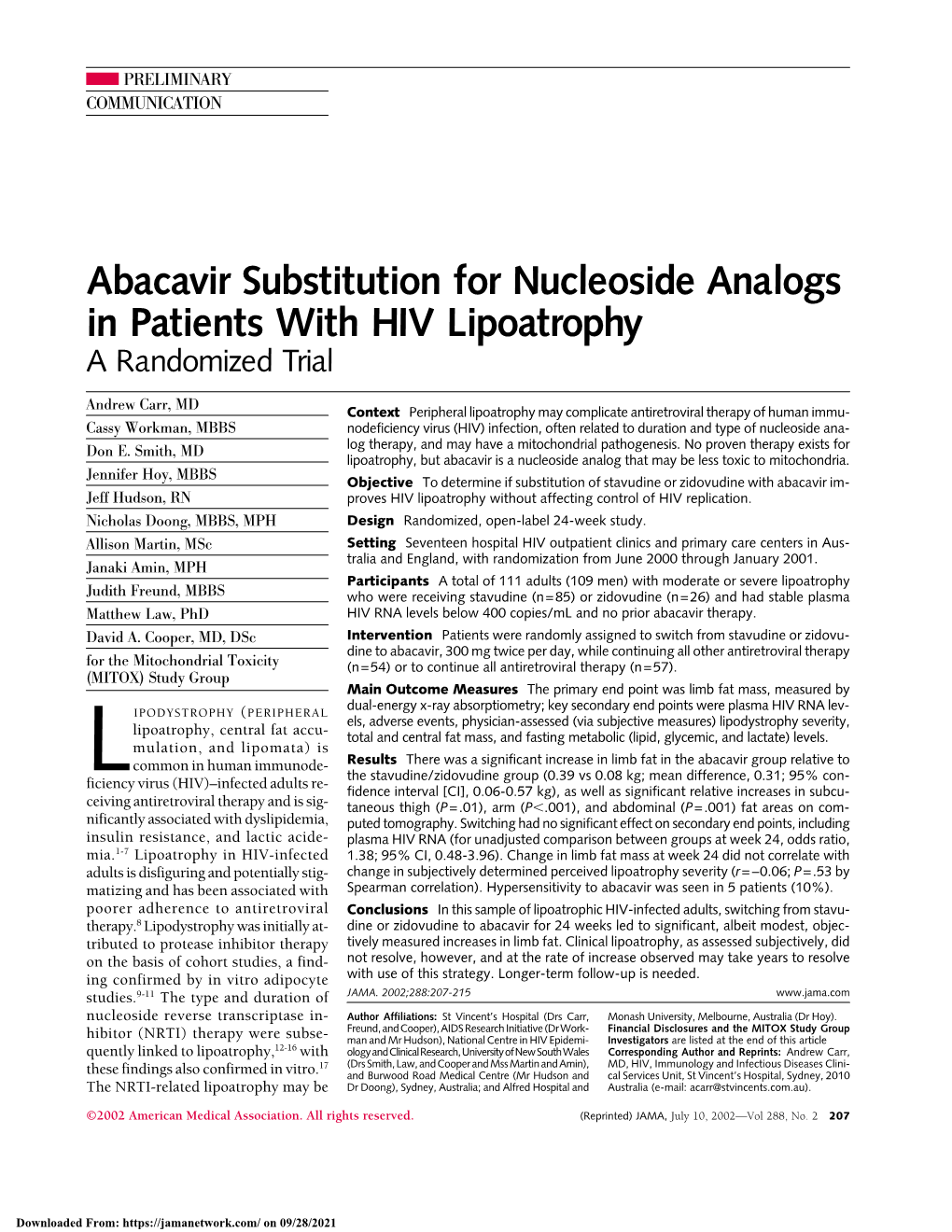 Abacavir Substitution for Nucleoside Analogs in Patients with HIV Lipoatrophy a Randomized Trial