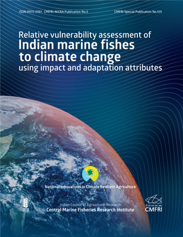 R Elative Vulnerability Assessment O F Indian Marine Fishes to Climate