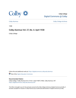Colby Alumnus Vol. 27, No. 6: April 1938