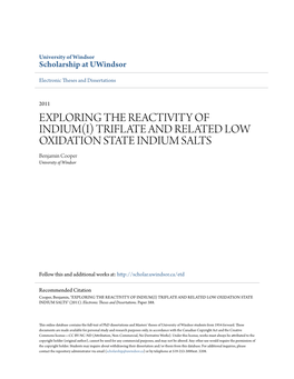 TRIFLATE and RELATED LOW OXIDATION STATE INDIUM SALTS Benjamin Cooper University of Windsor
