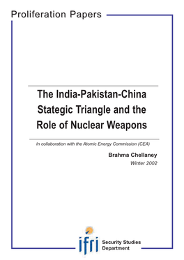 The India-Pakistan-China Stategic Triangle and the Role of Nuclear Weapons
