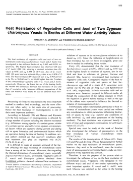 Heat Resistance of Vegetative Cells and Asci of Two Zygosac- Charomyces Yeasts in Broths at Different Water Activity Values