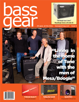 “Living in the Home of Tone with the Men of Mesa/Boogie”