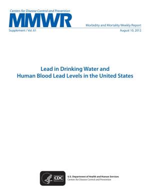 Lead in Drinking Water and Human Blood Lead Levels ​In the United States