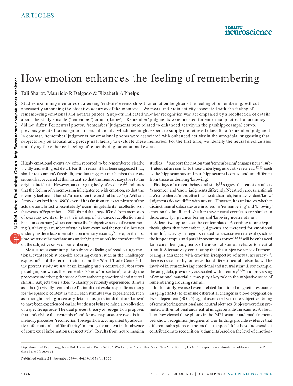 How Emotion Enhances the Feeling of Remembering
