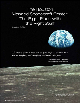 The Houston Manned Spacecraft Center: the Right Place with the Right Stuff by Calvin D