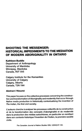 Shooting the Messenger: Historical Impediments to the Mediation of Modern Aboriginality in Ontario