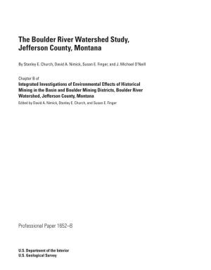 The Boulder River Watershed Study, Jefferson County, Montana