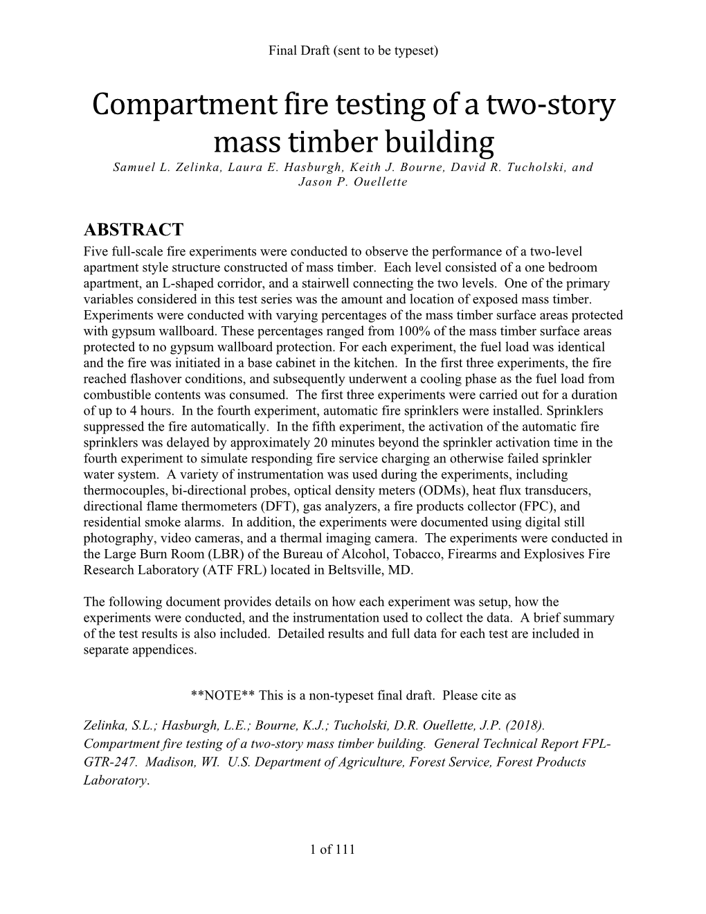Compartment Fire Testing of a Two‐Story Mass Timber Building Samuel L