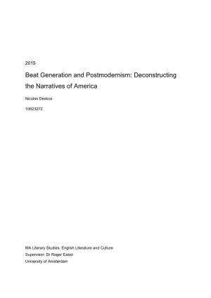 Beat Generation and Postmodernism: Deconstructing the Narratives of America