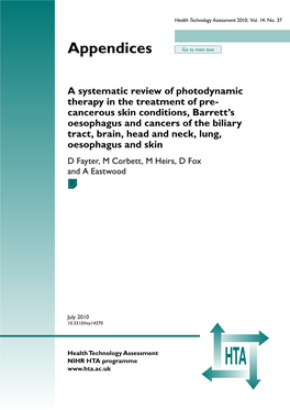 APPENDICES: a Systematic Review of Photodynamic Therapy in the Treatment of Pre-Cancerous Skin Conditions, Barrett's Oesophagu
