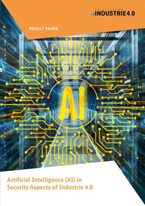 Artificial Intelligence (AI) in Security Aspects of Industrie 4.0 Imprint